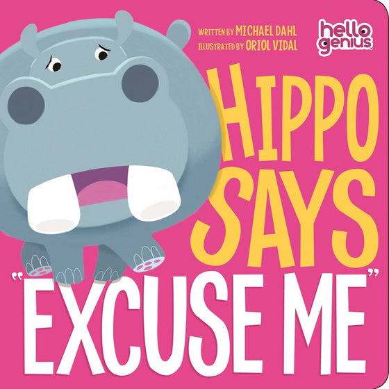Hippo Says "Excuse Me" Board Book
