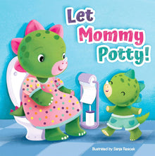  Let Mommy Potty!