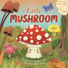 Nature Stories: Little Mushroom-Discover an Amazing Story from the Natural World b