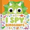 I Spy Dinosaurs  Board Books