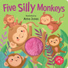 Squeak Me!: Five Silly Monkeys by: Board Books
