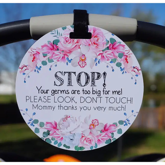 Flower No Touching Baby Car Seat and Stroller Tag