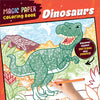 Magic Paper Coloring Book: Dinosaurs