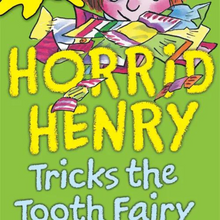 Horrid Henry Tricks the Tooth Fairy