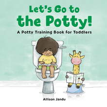  Let's Go to the Potty!