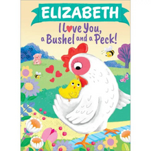  Elizabeth I Love You, A Bushel and A Peck!