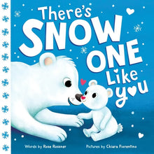  There's Snow One Like You Book