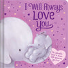 I Will Always Love You Board Book