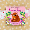 You're My Little Mama Bear by Nicola Edwards: Board Books