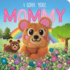 I Love You, Mommy by IglooBooks: Board Books