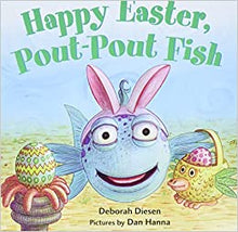  Happy Easter Pout-Pout Fish