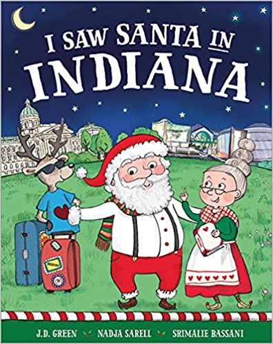 I Saw Santa In Indiana