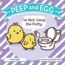  Peep And Egg-I'm Not Using The Potty