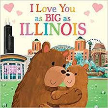  I Love You As Big as Illinois